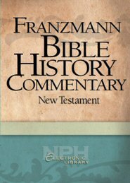 Bible History Commentary: New Testament