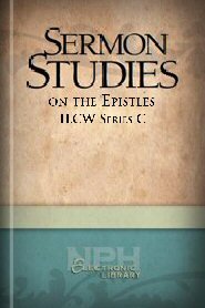 Sermon Studies on the Epistles: ILCW Series C