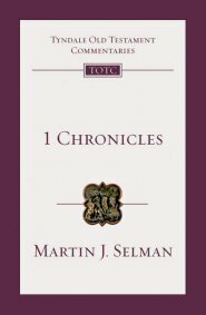 1 Chronicles (Tyndale Old Testament Commentary | TOTC)