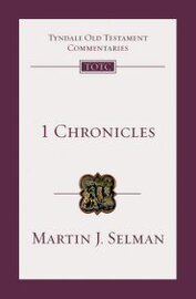 1 Chronicles (Tyndale Old Testament Commentaries | TOTC)