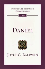 Daniel (Tyndale Old Testament Commentaries | TOTC)