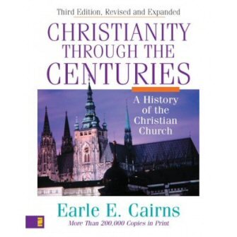Christianity through the Centuries: A History of the Christian Church, 3rd ed.