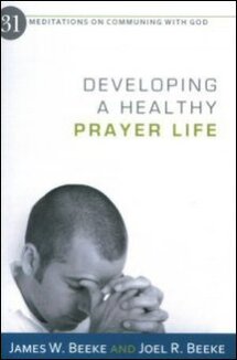 Developing a Healthy Prayer Life