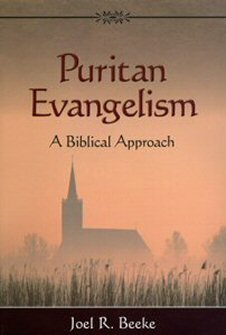 Puritan Evangelism: A Biblical Approach