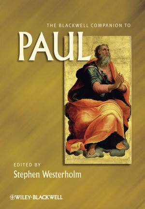 The Blackwell Companion to Paul (Blackwell Companions to Religion)
