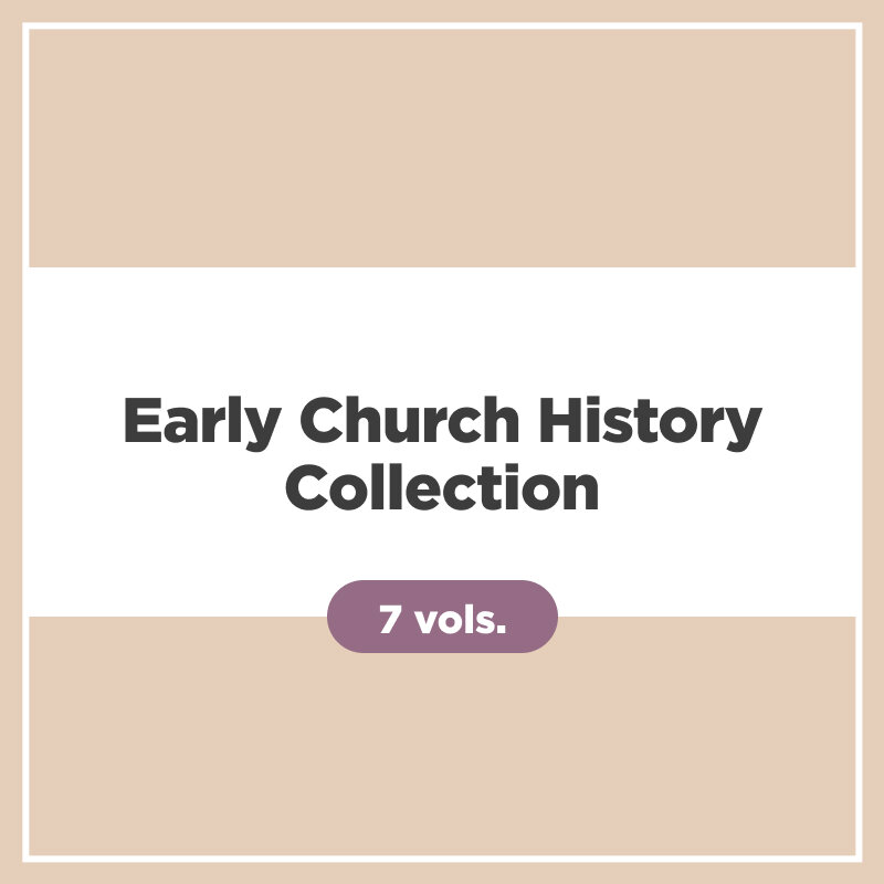 Early Church History Collection (7 vols.)