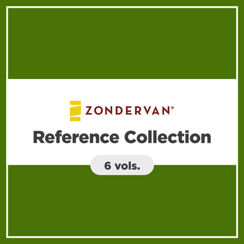 Zondervan Reference Collection (6 vols.)