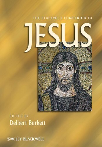 The Blackwell Companion to Jesus (Blackwell Companions to Religion)