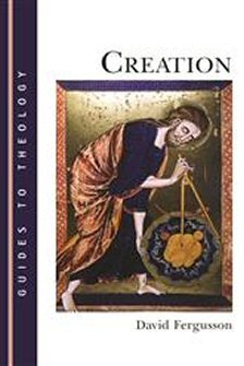 Creation (Guides to Theology)