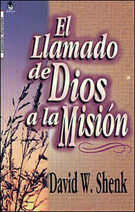 El Llamado de Dios a la misión