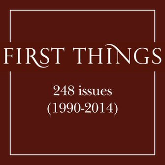 First Things (248 issues) (1990–2014)