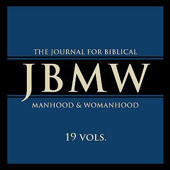 Journal for Biblical Manhood and Womanhood 19 vols. (1995–2014)