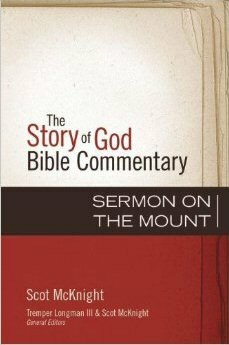 Sermon on the Mount (The Story of God Bible Commentary | SGBC)