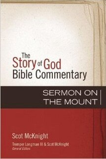 Sermon on the Mount (The Story of God Bible Commentary | SGBC)