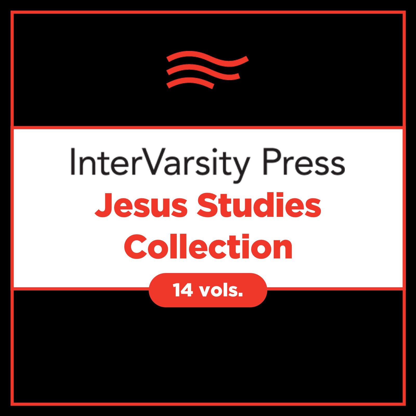 IVP Jesus Studies Collection (14 vols.)