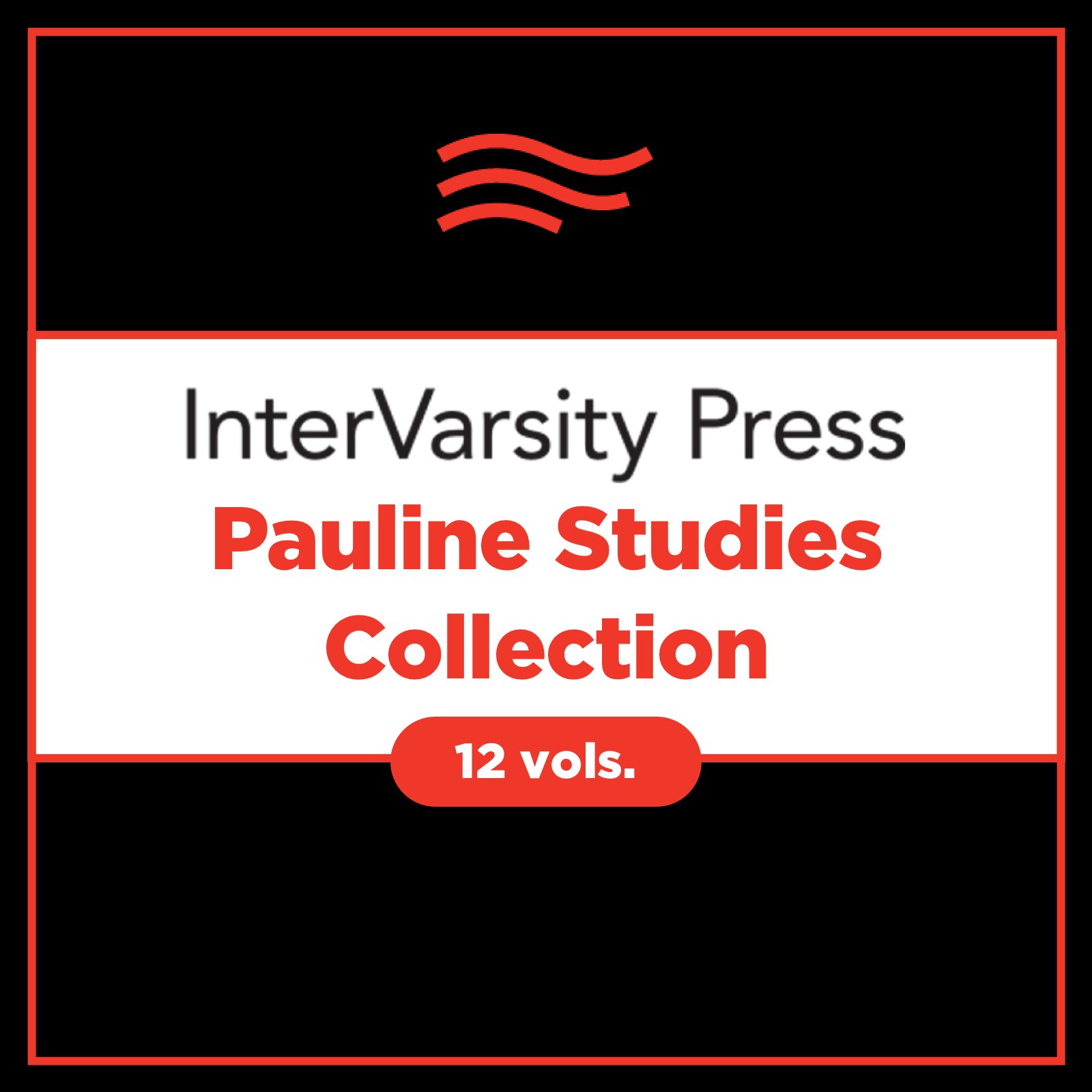 IVP Pauline Studies Collection (12 vols.)