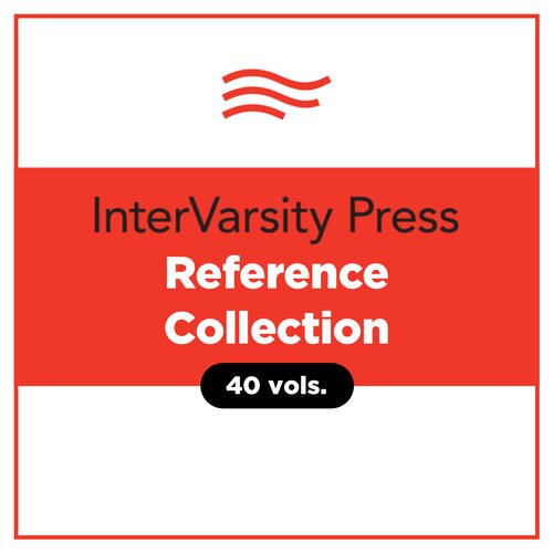 IVP Reference Collection (40 vols.)