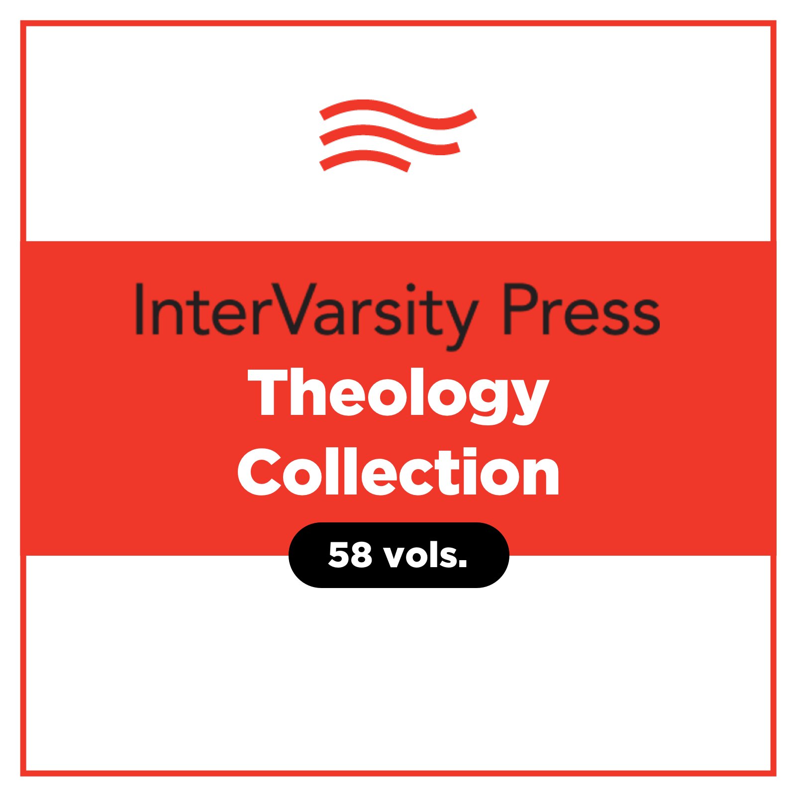 IVP Theology Collection (58 vols.)