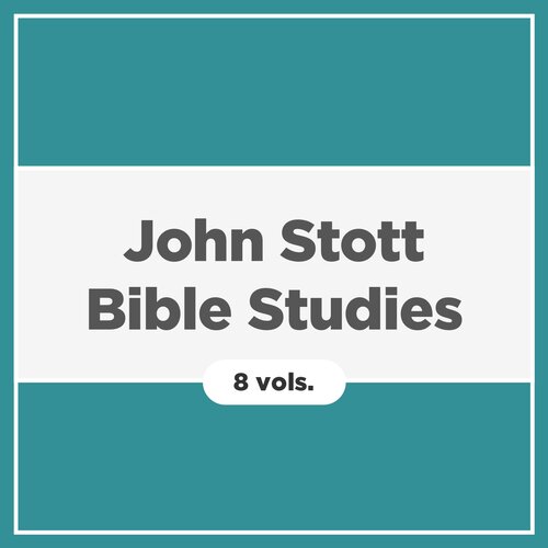 John Stott Bible Studies (8 vols.)