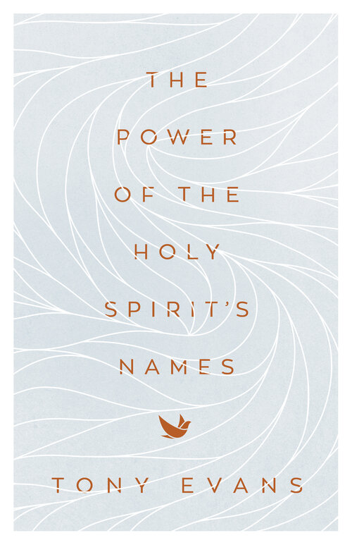 The Power of the Holy Spirit's Names: The Names of God Series