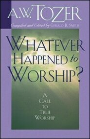 Whatever Happened to Worship?