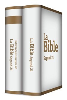 Bible Segond 21 avec Interlinéaire Inversé