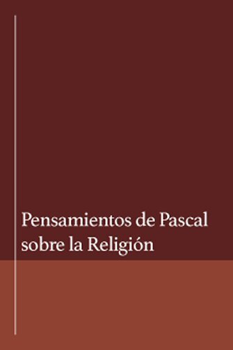 Pensamientos de Pasal sobre la Religión