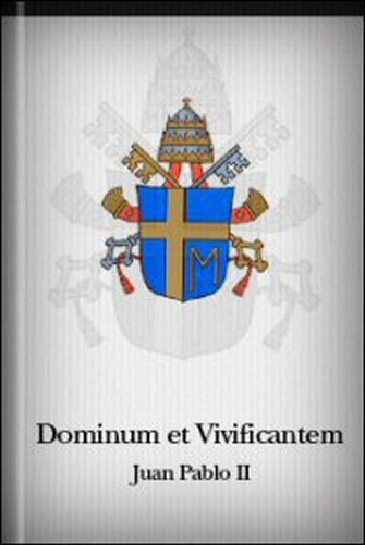 Dominum et Vivificantem (Español)