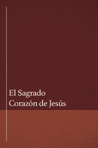 El Sagrado Corazón de Jesús