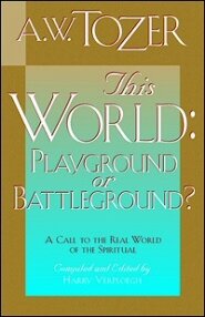This World: Playground or Battleground?