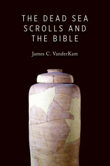 The Dead Sea Scrolls and the Bible