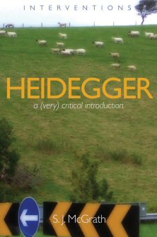 Heidegger: A (Very) Critical Introduction