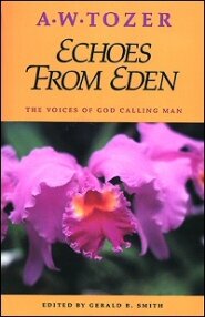 Echoes From Eden: The Voices of God Calling Man