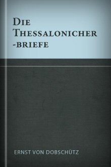 Die Thessalonicherbriefe