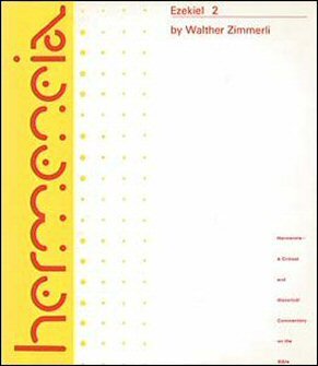 Ezekiel 2: A Commentary on the Book of the Prophet Ezekiel, Chapters 25-48 (Hermeneia | HERM)