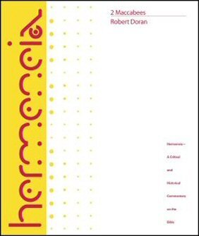 Hermeneia: 2 Maccabees: A Critical Commentary (Herm)