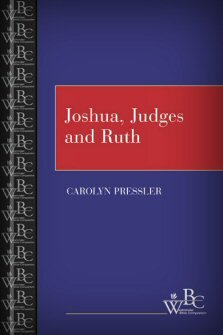 Joshua, Judges, and Ruth (Westminster Bible Companion | WeBC)