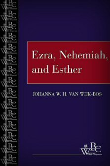 Westminster Bible Companion: Ezra, Nehemiah, and Esther