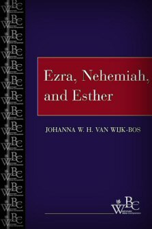 Westminster Bible Companion: Ezra, Nehemiah, and Esther