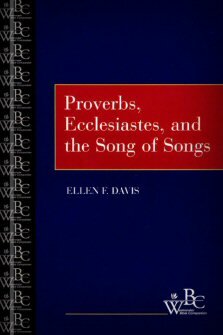Westminster Bible Companion: Proverbs, Ecclesiastes, and the Song of Songs