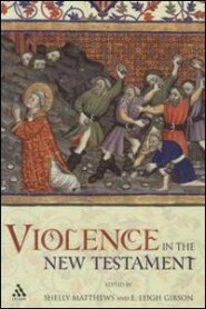 Violence in the New Testament
