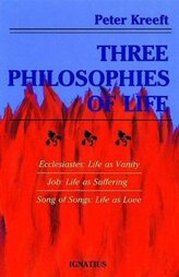 Three Philosophies of Life