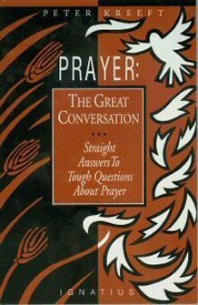 Prayer: The Great Conversation