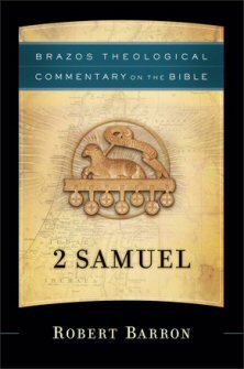 2 Samuel (Brazos Theological Commentary on the Bible | BTC)