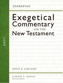 Luke (Zondervan Exegetical Commentary on the New Testament | ZECNT)