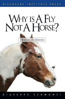 Why Is a Fly Not a Horse?: Dimenticare Darwin