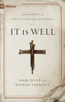 It Is Well: Expositions on Substitutionary Atonement
