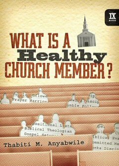 What Is a Healthy Church Member?