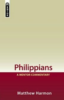A Mentor Commentary: Philippians