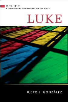 Luke (Belief: A Theological Commentary on the Bible)